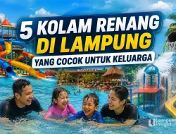 5 Kolam Renang di Lampung yang Cocok untuk Liburan Keluarga